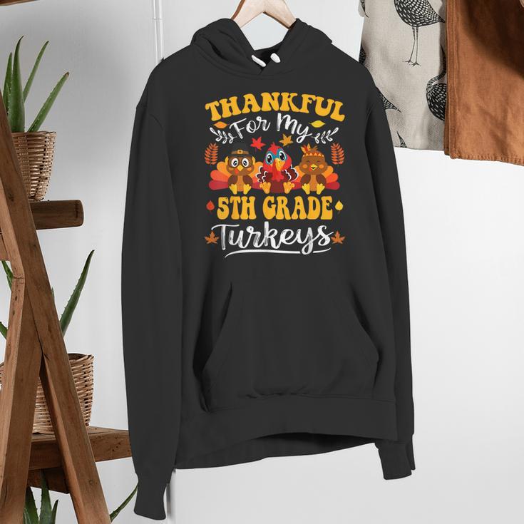 Thankful For My 5th Grade Turkeys Thanksgiving Teacher Fall Women's Hoodie, funny gift Thankful For My 5th Grade Turkeys Thanksgiving Teacher Fall Women's Hoodie, funny gift