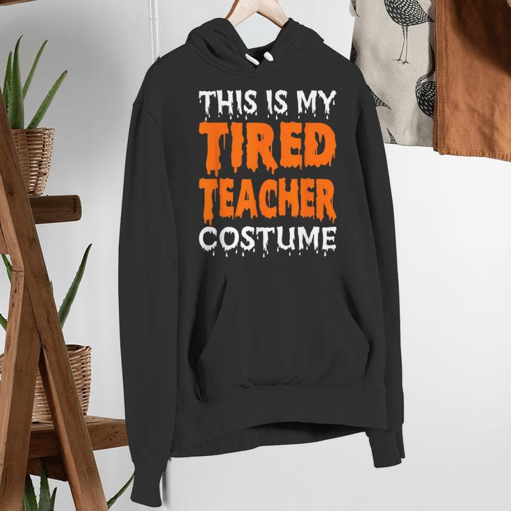 This Is My Tired Teacher Costume Quick Easy Lazy Halloween For Men Women Women's Hoodie, funny gift This Is My Tired Teacher Costume Quick Easy Lazy Halloween For Men Women Women's Hoodie, funny gift