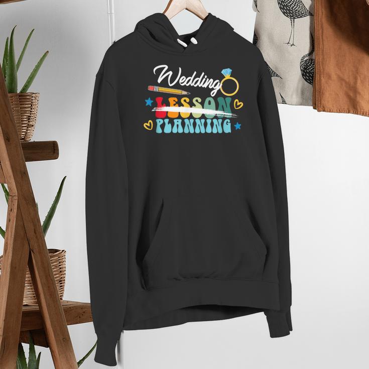 Wedding Planning Not Lesson Engaged Teacher Engagement Women's Hoodie, funny gift Wedding Planning Not Lesson Engaged Teacher Engagement Women's Hoodie, funny gift