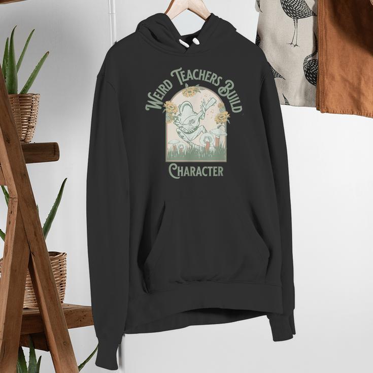 Weird Teachers Build Character- Teacher's Day Women's Hoodie, funny gift