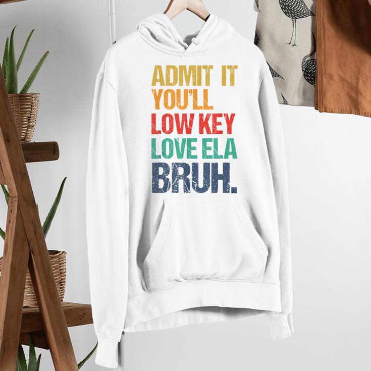 Admit It You Low Key Love ELA Bruh First Day School Teacher Women's Hoodie, funny gift Admit It You Low Key Love ELA Bruh First Day School Teacher Women's Hoodie, funny gift
