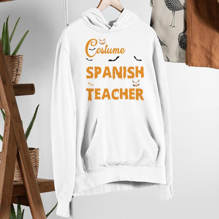 I Don't Need A Costume I'm A Spanish Teacher Halloween Women's Hoodie, funny gift I Don't Need A Costume I'm A Spanish Teacher Halloween Women's Hoodie, funny gift