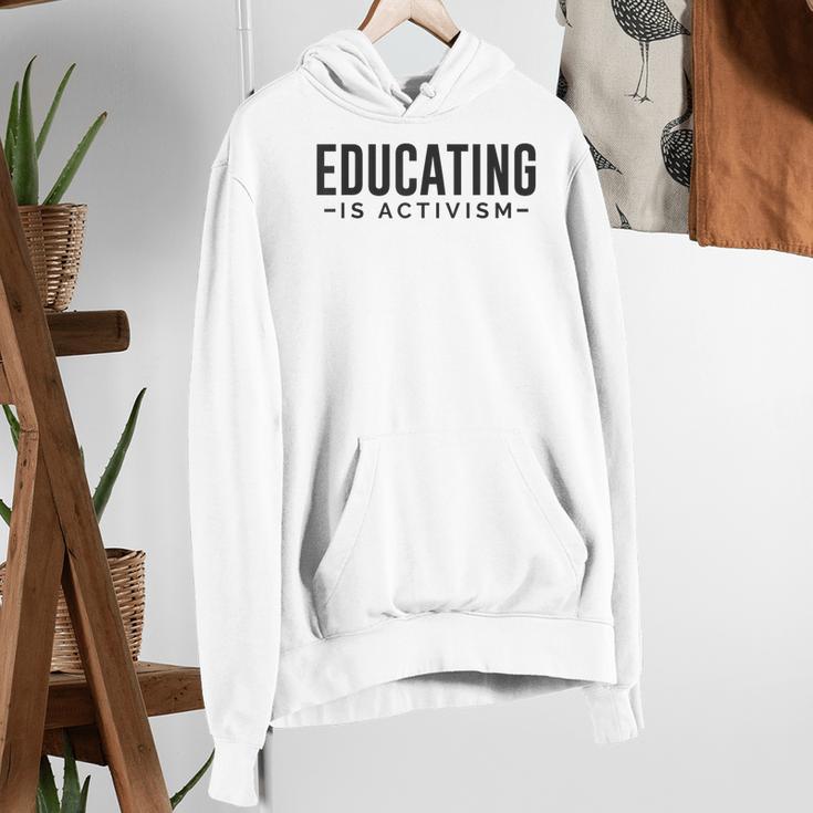 Educating Is Activism Feminist Social Justice Teacher For Men Women Women's Hoodie, funny gift