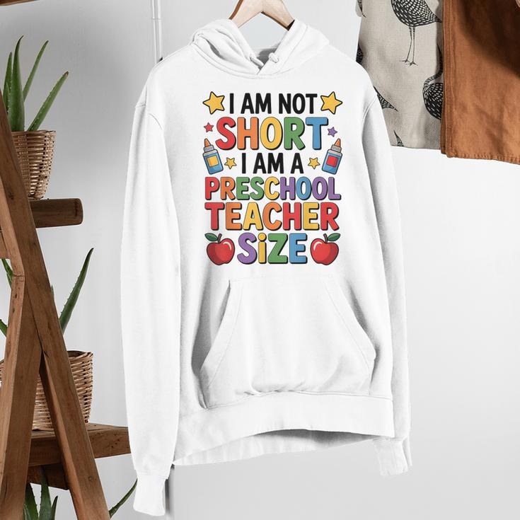 I'm Not Short I'm A Preschool Teacher Size Quote Women Women's Hoodie, funny gift I'm Not Short I'm A Preschool Teacher Size Quote Women Women's Hoodie, funny gift