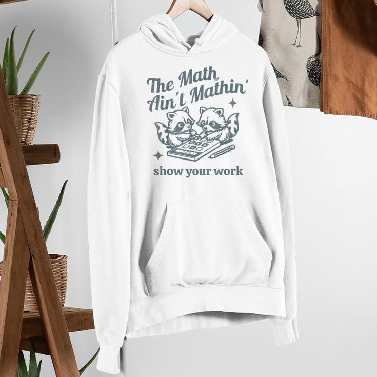 The Math Ain't Mathing Math Teacher Sarcastic Raccoon Women's Hoodie, funny gift The Math Ain't Mathing Math Teacher Sarcastic Raccoon Women's Hoodie, funny gift