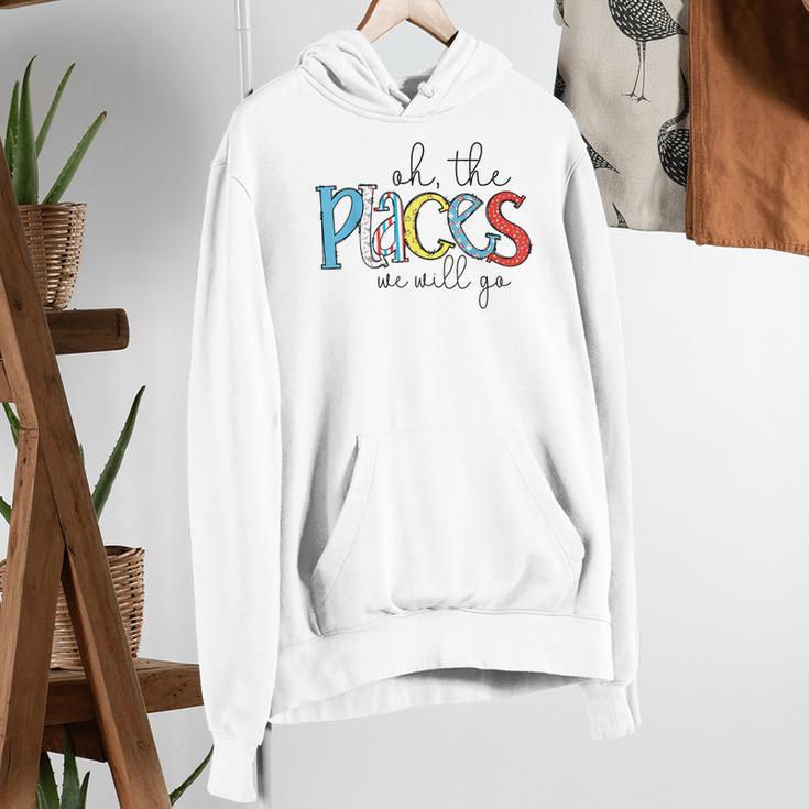 Oh The Places We Will Go Reading Day Book Lovers Teachers Women's Hoodie, funny gift