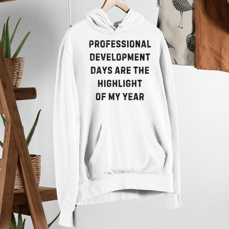 Professional Development Days Teacher Lie Party Women's Hoodie, funny gift Professional Development Days Teacher Lie Party Women's Hoodie, funny gift
