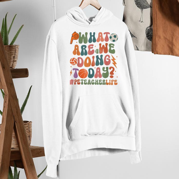 Retro PE Teacher What Are We Doing Today School Coach Women Women's Hoodie, Pe Teacher Hoodies, funny gift Retro PE Teacher What Are We Doing Today School Coach Women Women's Hoodie, Pe Teacher Hoodies, funny gift
