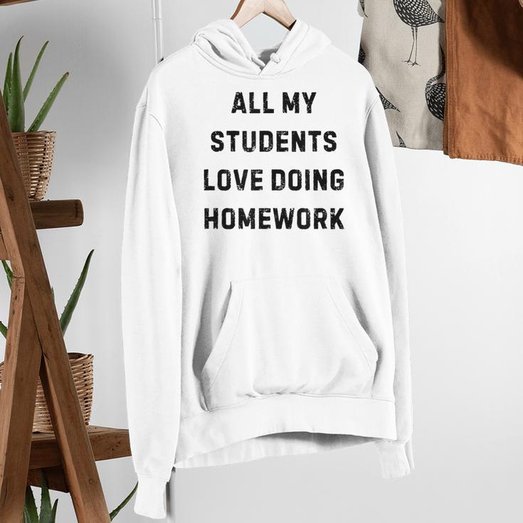 All My Students Love Doing Homework Teacher Lie Party Women's Hoodie, funny gift All My Students Love Doing Homework Teacher Lie Party Women's Hoodie, funny gift