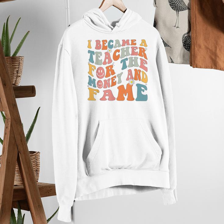 Teachers I Became A Teacher For The Money And Fame Men Women Women's Hoodie, funny gift Teachers I Became A Teacher For The Money And Fame Men Women Women's Hoodie, funny gift