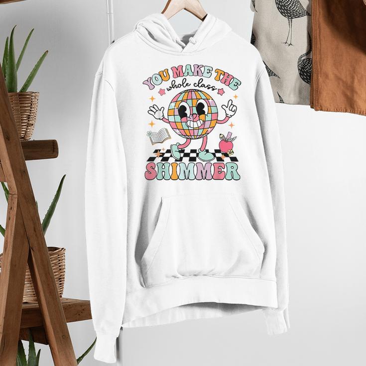 You Make The Whole Class Shimmer Teacher Era Back To School Women's Hoodie, funny gift You Make The Whole Class Shimmer Teacher Era Back To School Women's Hoodie, funny gift