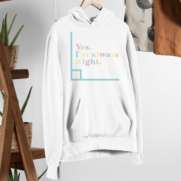 Yes I'm Always Right Math Teacher Geometry Angle Women's Hoodie, funny gift Yes I'm Always Right Math Teacher Geometry Angle Women's Hoodie, funny gift
