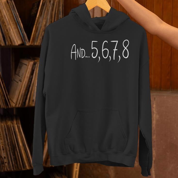 And 5678 Dance Music Teacher Dance Instructor Dancing Women's Hoodie, gift for family, gift for coworker And 5678 Dance Music Teacher Dance Instructor Dancing Women's Hoodie, gift for family, gift for coworker