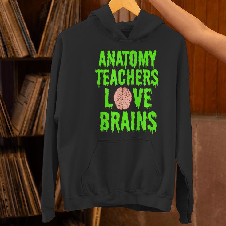 Anatomy Teachers Love Brains Halloween Teacher Costume Shirt Women's Hoodie, gift for family, gift for coworker