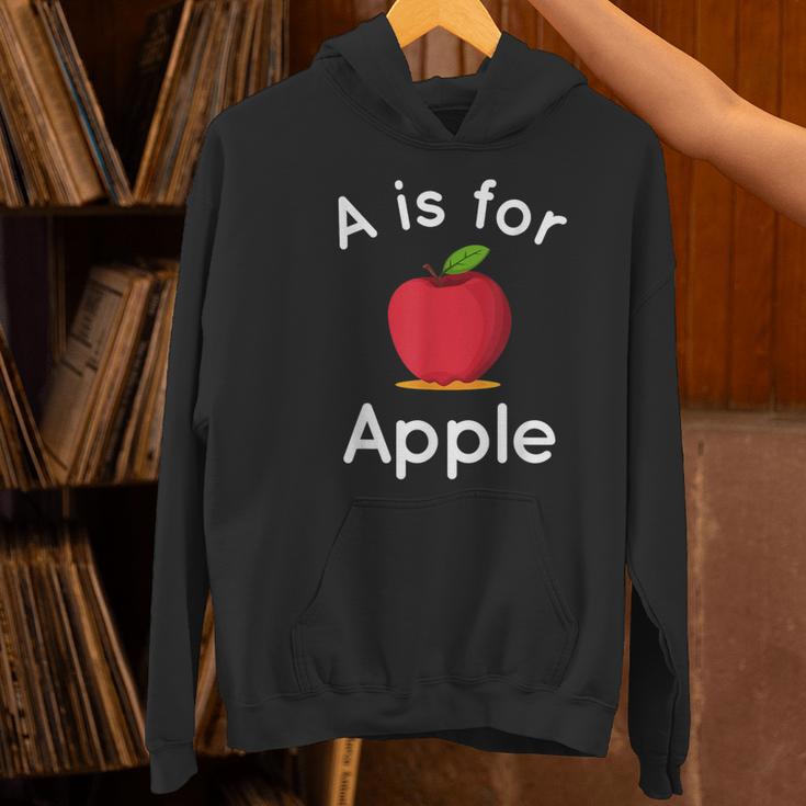 A Is For Apple Toddler Kindergarten Preschool Teacher Women's Hoodie, gift for family, gift for coworker A Is For Apple Toddler Kindergarten Preschool Teacher Women's Hoodie, gift for family, gift for coworker