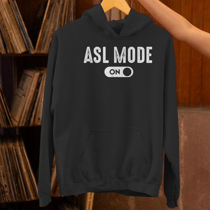 ASL Mode Sign Language Deaf ASL Teacher Women's Hoodie, gift for family, gift for coworker ASL Mode Sign Language Deaf ASL Teacher Women's Hoodie, gift for family, gift for coworker
