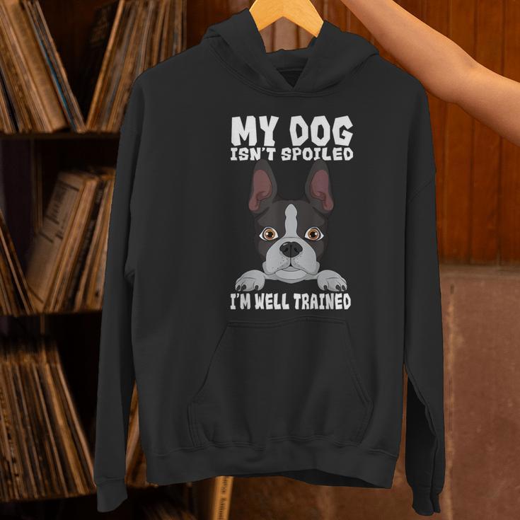 Boston Terrier American Gentleman Dog Lover I'm Well Trained Women's Hoodie, American Boston Terrier Hoodies, gift for family, gift for coworker