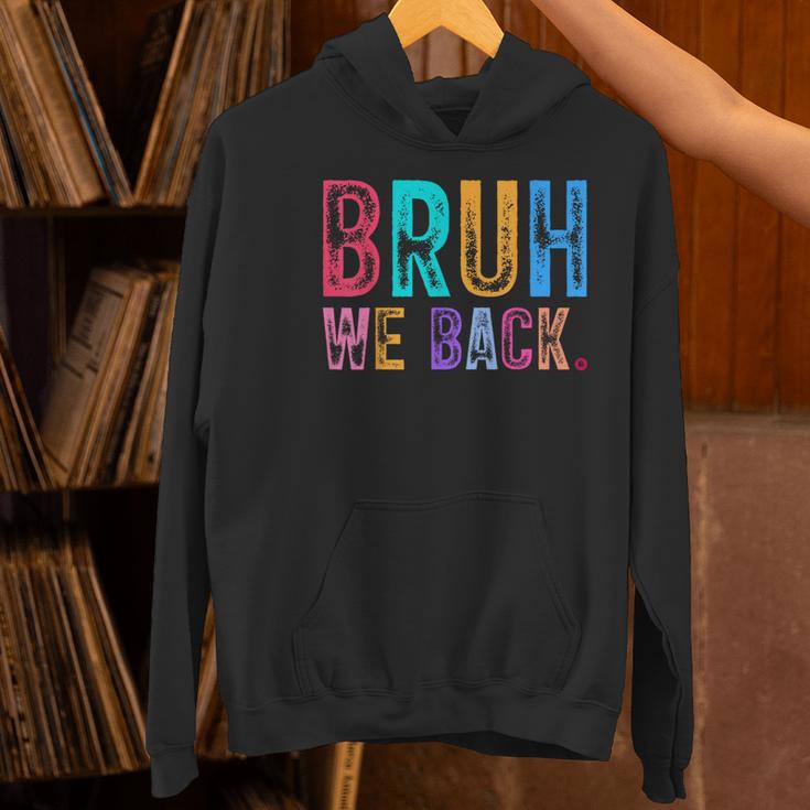 Bruh We Back Teachers Retro Back To School Boys Girls Kids Women's Hoodie, gift for family, gift for coworker