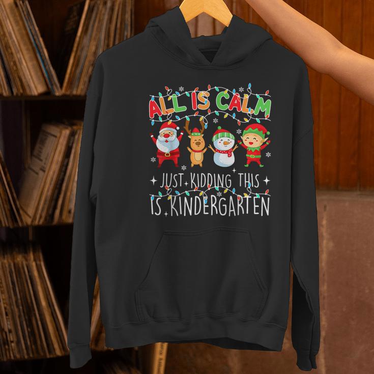 All Is Calm Xmas Kindergarten Christmas Season Teacher Women's Hoodie, gift for family, gift for coworker