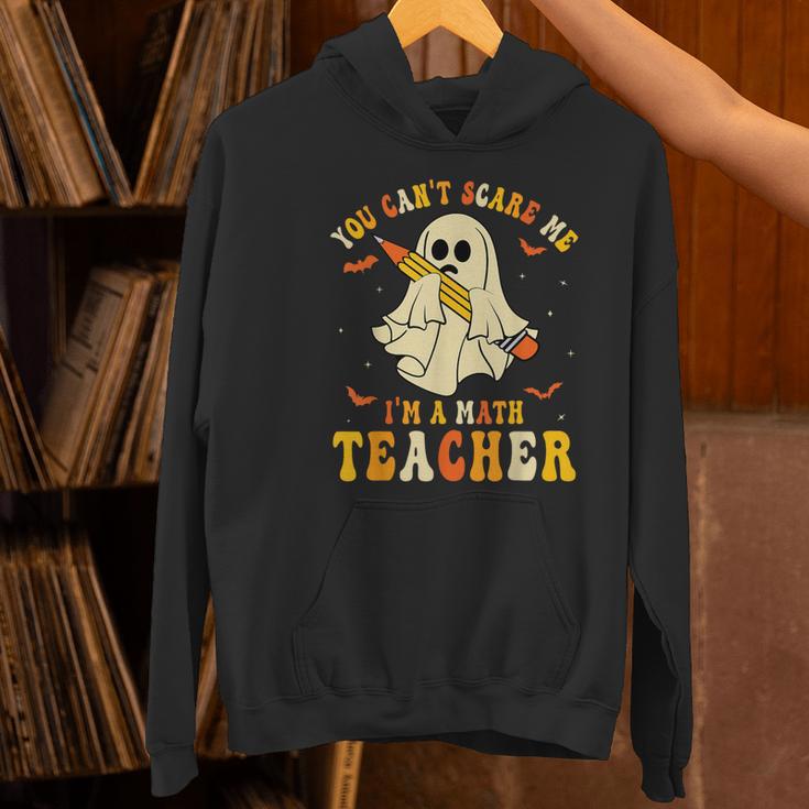 You Can't Scare Me I'm A Math Teacher Halloween Ghost Groovy Women's Hoodie, Groovy Teacher Hoodies, gift for family, gift for coworker You Can't Scare Me I'm A Math Teacher Halloween Ghost Groovy Women's Hoodie, Groovy Teacher Hoodies, gift for family, gift for coworker
