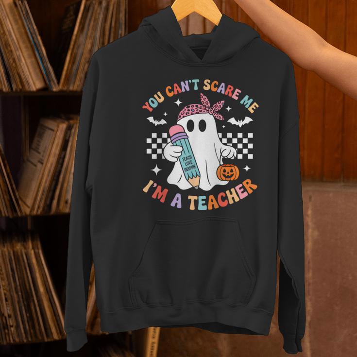 You Can't Scare Me I'm A Teacher Ghost Happy Halloween Women's Hoodie, gift for family, gift for coworker You Can't Scare Me I'm A Teacher Ghost Happy Halloween Women's Hoodie, gift for family, gift for coworker