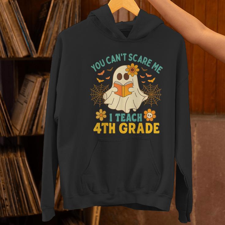 You Can't Scare Me I Teach 4th Grade Halloween Teacher Ghost Women's Hoodie, 4th Grade Teacher Hoodies, gift for family, gift for coworker