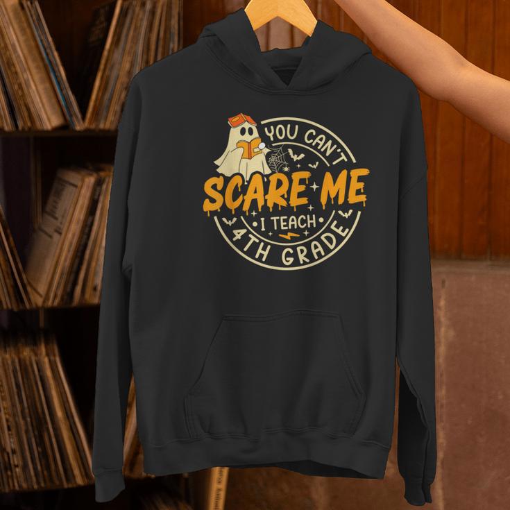 You Can't Scare Me I Teach 4th Grade Teacher Halloween Ghost Women's Hoodie, 4th Grade Teacher Hoodies, gift for family, gift for coworker You Can't Scare Me I Teach 4th Grade Teacher Halloween Ghost Women's Hoodie, 4th Grade Teacher Hoodies, gift for family, gift for coworker