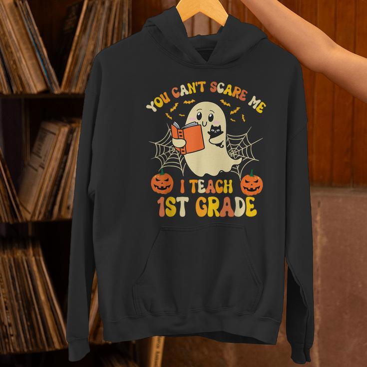 You Can't Scare Me I Teach First Grade Halloween Teacher Women's Hoodie, First Grade Teacher Hoodies, gift for family, gift for coworker