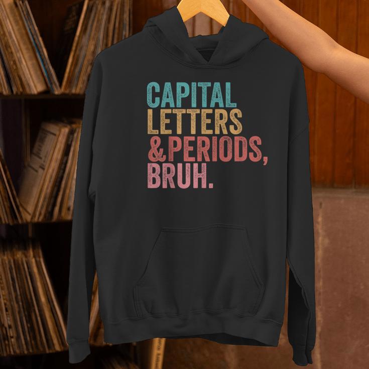Capital Letters And Periods Bruh Teacher Women's Hoodie, gift for family, gift for coworker Capital Letters And Periods Bruh Teacher Women's Hoodie, gift for family, gift for coworker