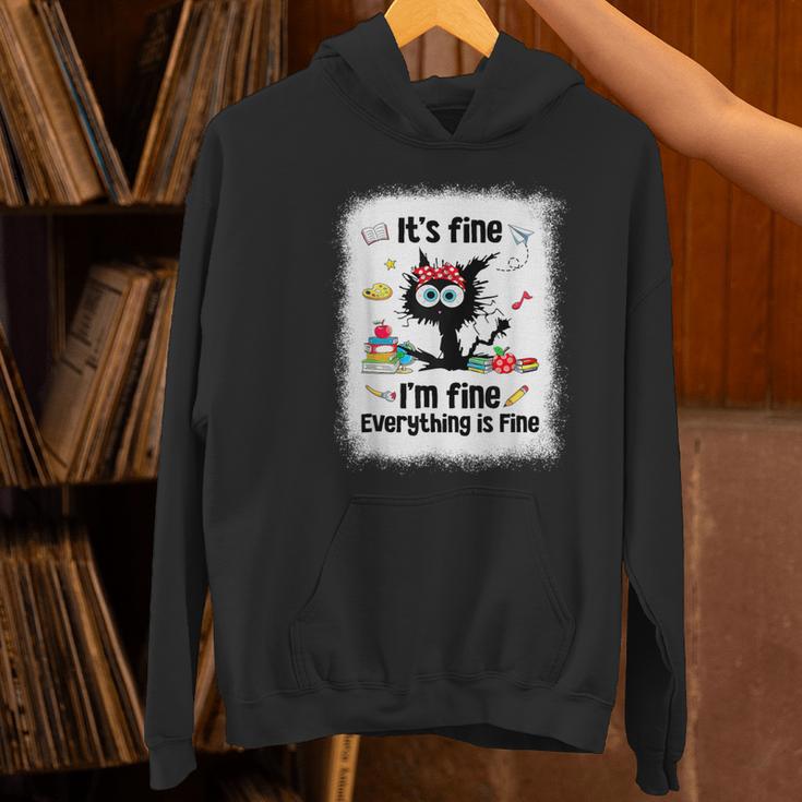 Cat It's Fine I'm Fine Everything Is Fine Teacher Life Women's Hoodie, gift for family, gift for coworker Cat It's Fine I'm Fine Everything Is Fine Teacher Life Women's Hoodie, gift for family, gift for coworker