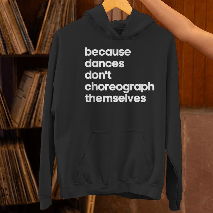 Choreographer Dance Teacher Cool Unique Shirt For Men Women Women's Hoodie, gift for family, gift for coworker Choreographer Dance Teacher Cool Unique Shirt For Men Women Women's Hoodie, gift for family, gift for coworker