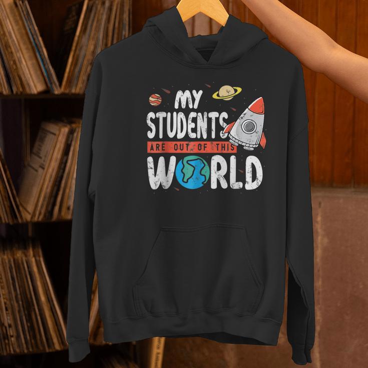 Cute Teacher My Students Are Out Of This World Space Men Women Kids Women's Hoodie, gift for family, gift for coworker Cute Teacher My Students Are Out Of This World Space Men Women Kids Women's Hoodie, gift for family, gift for coworker