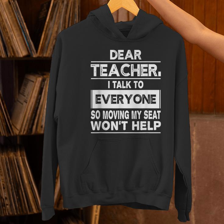 Dear Teacher i Talk To Everyone Funny Back To School Women's Hoodie, gift for family, gift for coworker Dear Teacher i Talk To Everyone Funny Back To School Women's Hoodie, gift for family, gift for coworker