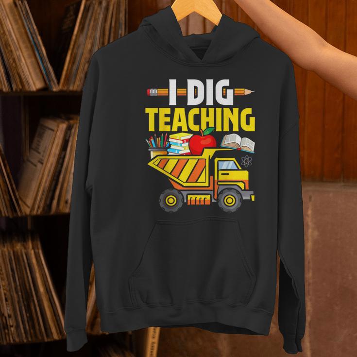 I Dig Teaching Dump Truck Construction Back School Teacher Women's Hoodie, gift for family, gift for coworker I Dig Teaching Dump Truck Construction Back School Teacher Women's Hoodie, gift for family, gift for coworker