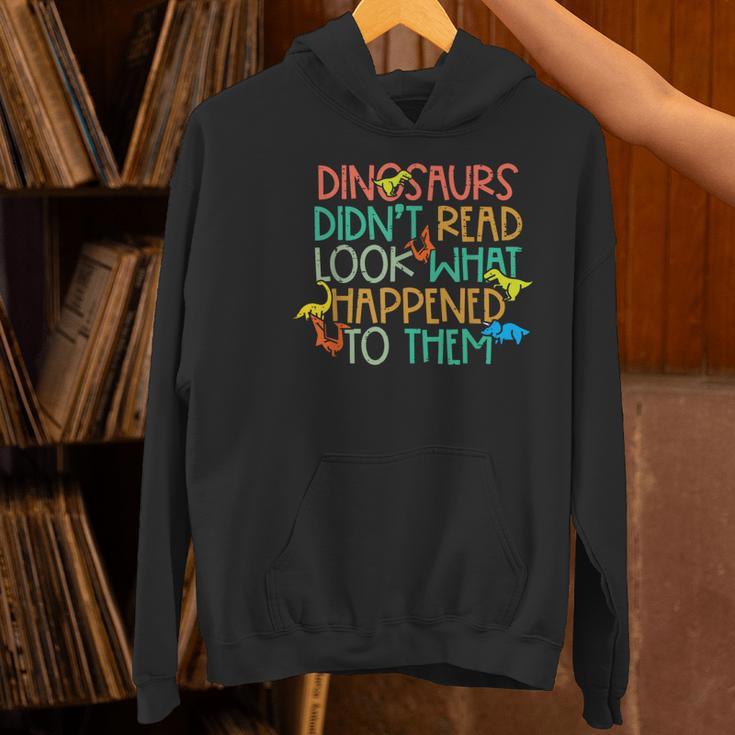 Dinosaurs Didnt Read Book Lover Boys Kids Teacher Women's Hoodie, gift for family, gift for coworker Dinosaurs Didnt Read Book Lover Boys Kids Teacher Women's Hoodie, gift for family, gift for coworker