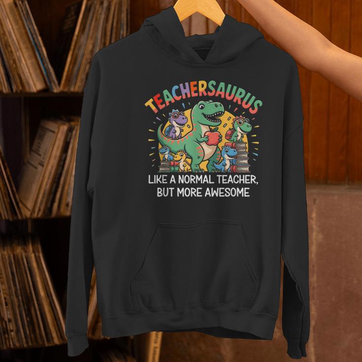 Dinosaurs Teachersaurus Like A Normal Teacher More Awesome Women's Hoodie, gift for family, gift for coworker Dinosaurs Teachersaurus Like A Normal Teacher More Awesome Women's Hoodie, gift for family, gift for coworker