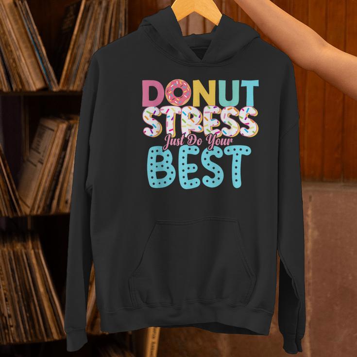Donut Stress Just Do Your Best Teachers Testing Day For Men Women Girls Kids Women's Hoodie, gift for family, gift for coworker Donut Stress Just Do Your Best Teachers Testing Day For Men Women Girls Kids Women's Hoodie, gift for family, gift for coworker
