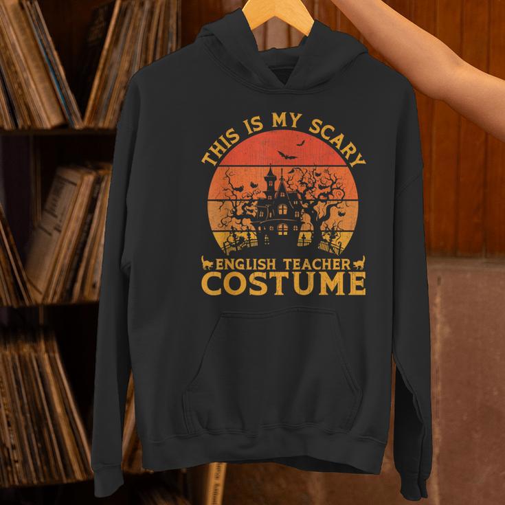 English Teacher Matching This Is My Scary Halloween Costume Women's Hoodie, English Teacher Hoodies, gift for family, gift for coworker English Teacher Matching This Is My Scary Halloween Costume Women's Hoodie, English Teacher Hoodies, gift for family, gift for coworker