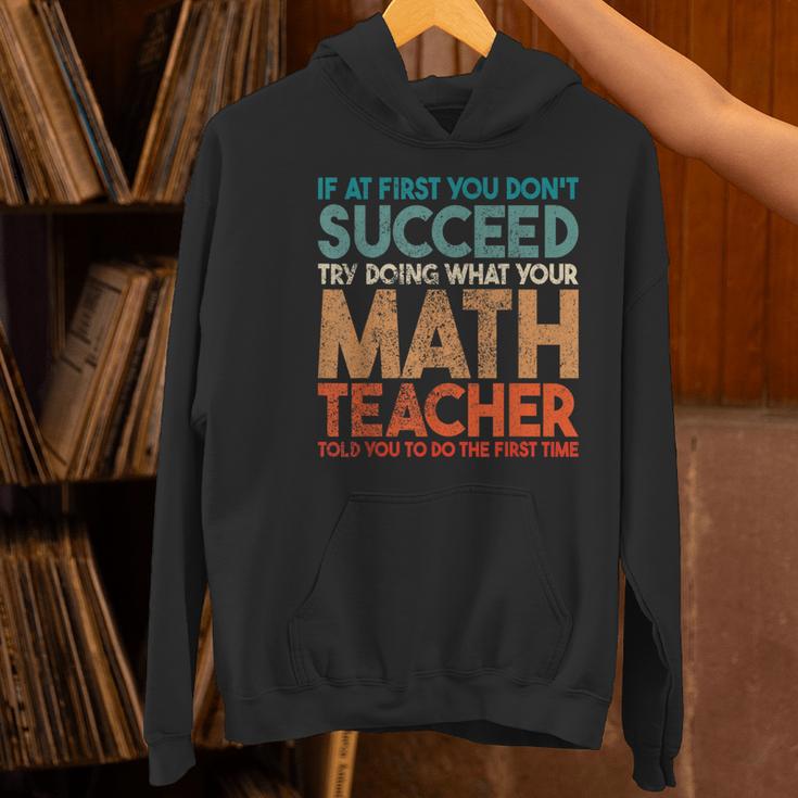 If At First You Don't Succeed Try Doing Math Teacher Women's Hoodie, gift for family, gift for coworker If At First You Don't Succeed Try Doing Math Teacher Women's Hoodie, gift for family, gift for coworker