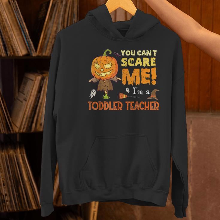 Halloween You Can't Scare Toddler Teacher For Men Women Women's Hoodie, gift for family, gift for coworker Halloween You Can't Scare Toddler Teacher For Men Women Women's Hoodie, gift for family, gift for coworker