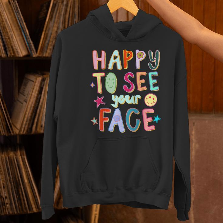 Happy To See Your Face Teacher Retro Back To School Women's Hoodie, gift for family, gift for coworker Happy To See Your Face Teacher Retro Back To School Women's Hoodie, gift for family, gift for coworker