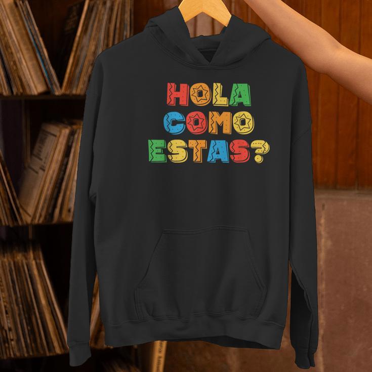 Hola Como Estas Spanish Teacher Fiesta Party Banners Women's Hoodie, gift for family, gift for coworker Hola Como Estas Spanish Teacher Fiesta Party Banners Women's Hoodie, gift for family, gift for coworker