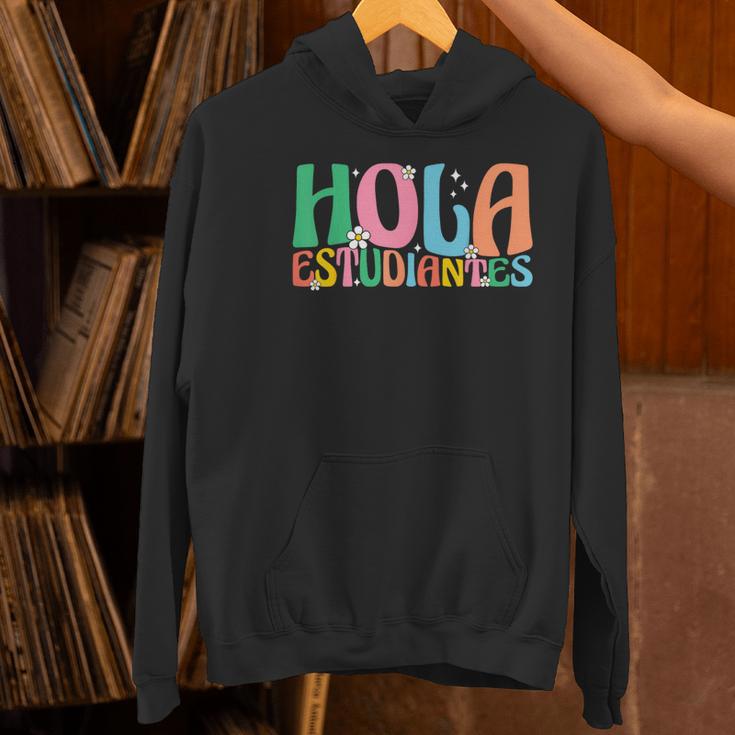Hola Estudiantes Maestra Back To School Spanish Teacher Women's Hoodie, gift for family, gift for coworker Hola Estudiantes Maestra Back To School Spanish Teacher Women's Hoodie, gift for family, gift for coworker