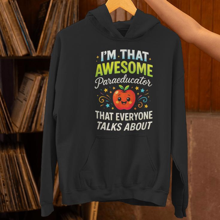 I'm That Awesome Paraeducator Teacher Women's Hoodie, gift for family, gift for coworker