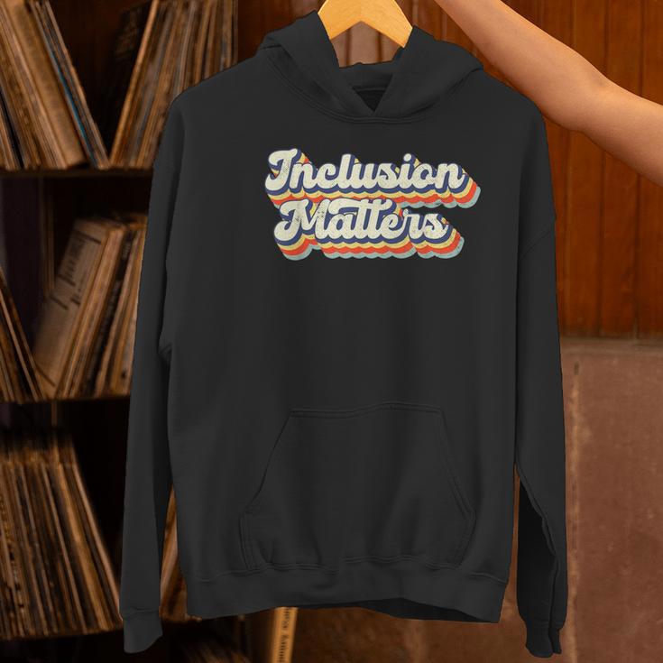 Inclusion Matters Special Education Sped Teacher Vintage Women's Hoodie, gift for family, gift for coworker Inclusion Matters Special Education Sped Teacher Vintage Women's Hoodie, gift for family, gift for coworker