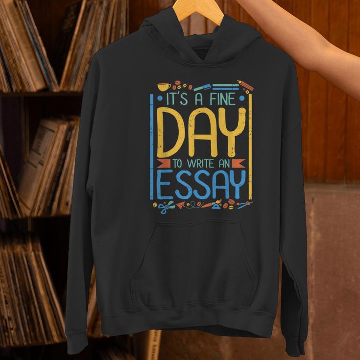It's A Fine Day To Write An Essay Class English Teacher Women's Hoodie, English Teacher Hoodies, gift for family, gift for coworker