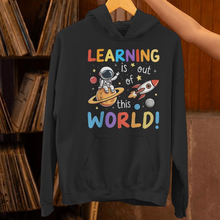Learning Is Out Of This World Space Back To School Teacher Women's Hoodie, gift for family, gift for coworker Learning Is Out Of This World Space Back To School Teacher Women's Hoodie, gift for family, gift for coworker