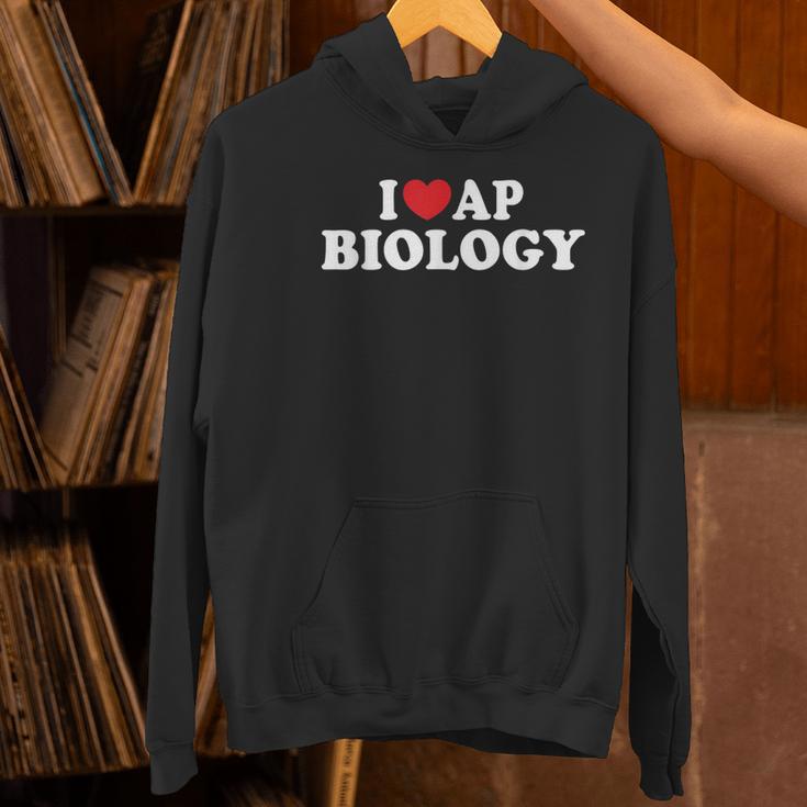 I Love AP Biology I Heart AP Biology Teachers Students For Men Women Kids Women's Hoodie, gift for family, gift for coworker I Love AP Biology I Heart AP Biology Teachers Students For Men Women Kids Women's Hoodie, gift for family, gift for coworker