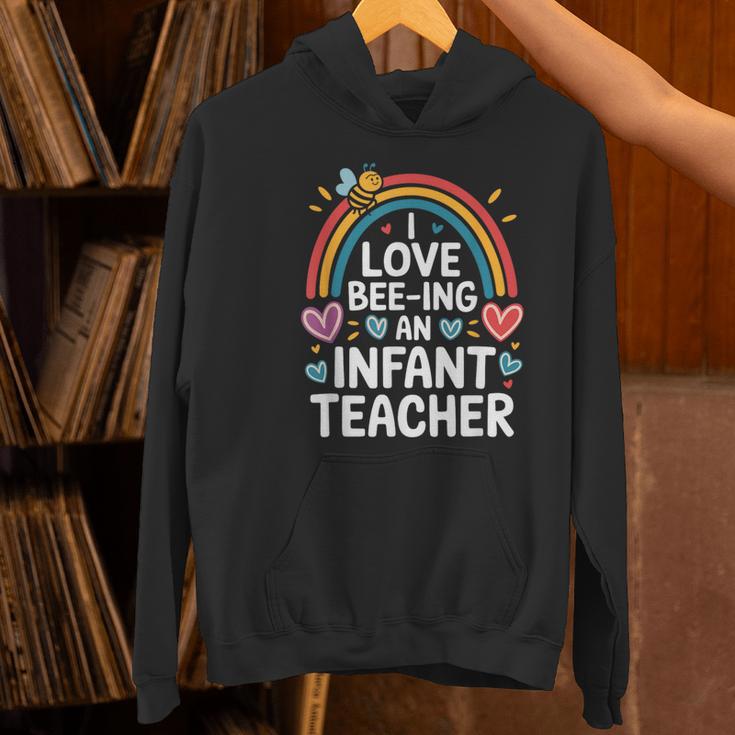 I Love Bee-Ing An Infant Teacher Toddler Teaching Women's Hoodie, gift for family, gift for coworker I Love Bee-Ing An Infant Teacher Toddler Teaching Women's Hoodie, gift for family, gift for coworker