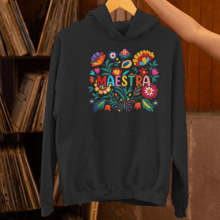 Maestra Flowers Spanish Teacher Cinco De Mayo Women's Hoodie, gift for family, gift for coworker Maestra Flowers Spanish Teacher Cinco De Mayo Women's Hoodie, gift for family, gift for coworker
